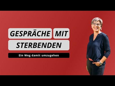 Kommunikation in der Sterbebegleitung