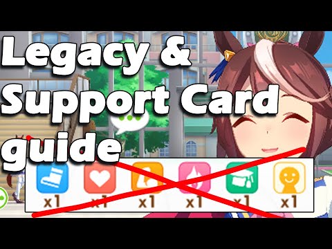 Uma Musume! Legacy + Support Deck guide (KyouK edition)