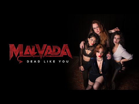 Malvada - "Dead Like You" - Official Video