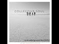 Collective Soul - Counting The Days (Re-recorded Greatest Hits CD; 2015)