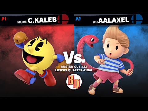 Buster Out #23 - Move | C.Kaleb (Pac-Man) VS Ad | Aalaxel (Lucas) - Losers Quarter-Final