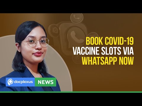 Book COVID-19 Vaccine Slots via Whatsapp now, and More