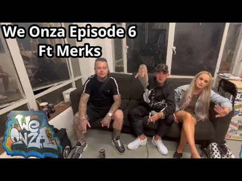 We Onza episode 6 Ft. Merks - Growing up in Melton, Marriage, jail and performing around Australia