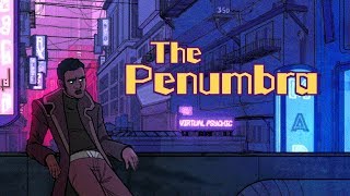 The Penumbra Podcast || &quot;Tuning Out...&quot; [Aesthetic]