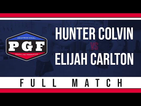 Hunter Colvin (BJJ Black Belt) vs Elijah Carlton (BJJ Brown Belt) - PGF Full Match