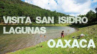 preview picture of video 'Ven a visitar a San Isidro Lagunas en San Andres Lagunas Oaxaca'