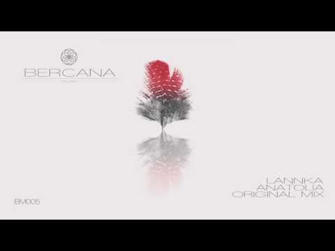Lannka - Anatolia (Original Mix) BM005