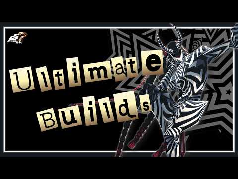 Showcasing ALL my Broken Builds for Persona 5 Royal