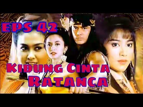 Tutur Tinular - Arya Kamandanu Episode 42 [Kidung Cinta Ratanca]