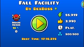 Fall Facility // 110th demon (3rd platformer insane demon) // YorkLuiGD
