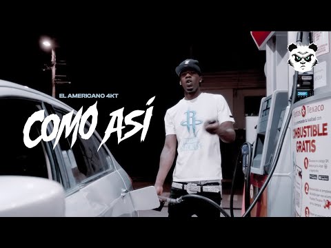 EL AMERICANO 4KT - COMO ASI (video oficial)