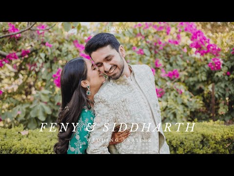 Feny & Siddharth | Wedding Trailer | Hiraaya by Aayushi