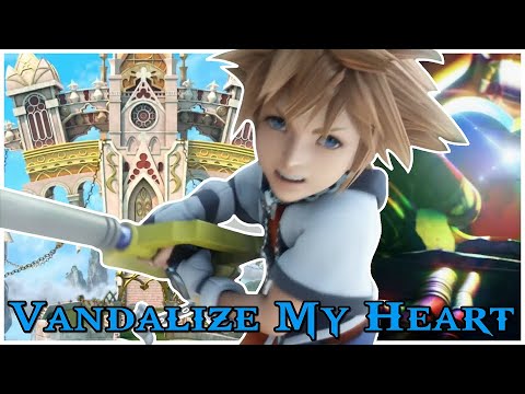 Vandalize My Heart | Kingdom Hearts [GMV/AMV]