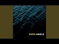Paper Angels (feat. Rob Flax)