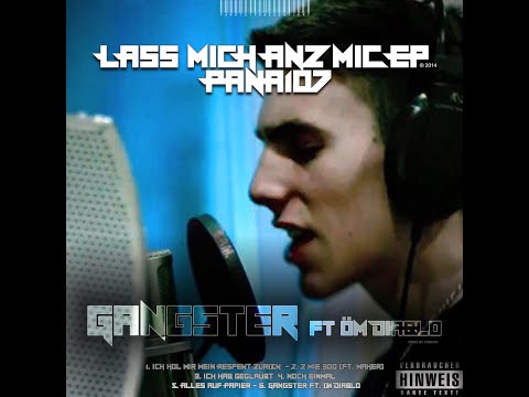 06. PANA107 ► GANGSTER ◄ ft. DIABLO ÖM | Lass mich anz Mic EP