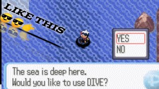 How to get DIVE in pokemon emerald version and to get to a secret base of team aqua