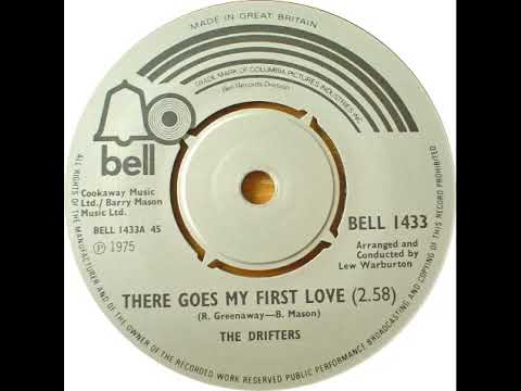 UK New Entry 1975 (216) The Drifters - There Goes My First Love