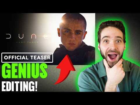 DUNE 3 Trailer Breakdown: Why the Editing is GENIUS!!