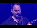 Dave Matthews Band - If Only - LIVE 11.04.15, Forest National, Brussels, Belgium