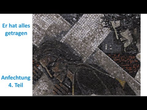 ER hat alles getragen (Anfechtung 4. Teil) - Karl-Hermann Kauffmann