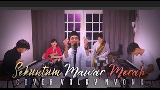 Download lagu valdy nyonk - sekuntum mawar merah cover mp3