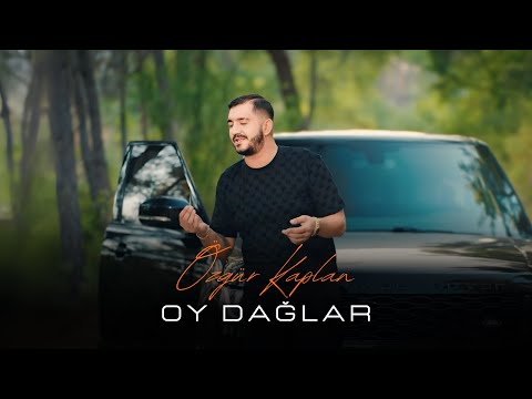 Özgür Kaplan | Oy Dağlar [ 2025 Official Video ]