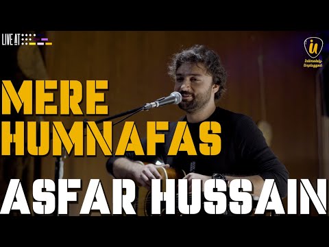 Mere Humnafas - Asfar Hussain | Intimately Unplugged | Live at 432