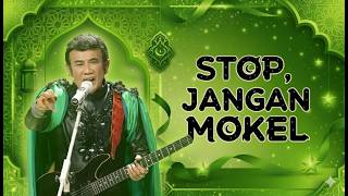 Download lagu RHOMA IRAMA – STOP JANGAN MOKEL [ LIRIK ] | AI VERSION mp3