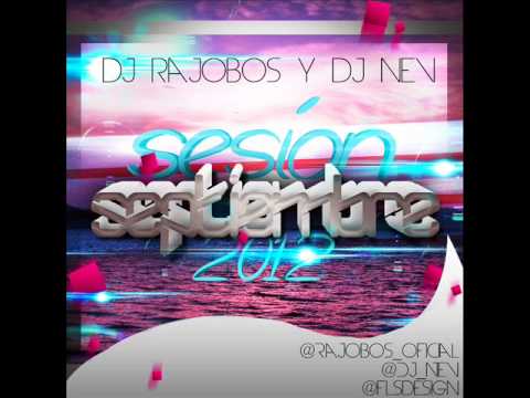 10.Sesion Septiembre 2012 Dj Rajobos & Dj Nev