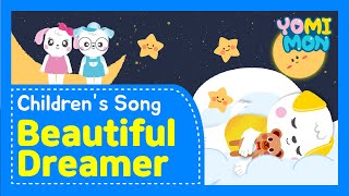Beautiful Dreamer♪ Lullaby | Mother Goose | Nursery Rhymes | YOMIMON Songs for Children
