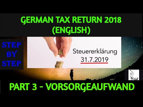 German Steuererklärung 2018 - VorsorageAufwand (ENGLISH) -Step by Step|#ParaiAdi#Steuertips Video