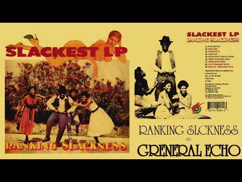 General Echo as Ranking Slackness   Slackest LP