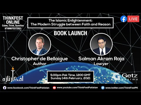 ThinkFest 2021: The Islamic Enlightenment: The Modern Struggle between Faith and Reason