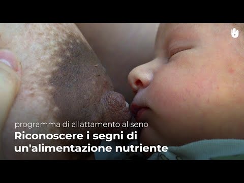 Riconoscere i segni di un'alimentazione nutriente - Programma di allattamento al seno