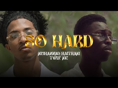 Muhannad Haitham x Twix Mc - So Hard (Official Video, Prod Dj Aloo) I مهند هيثم و التويكس - سو هارد