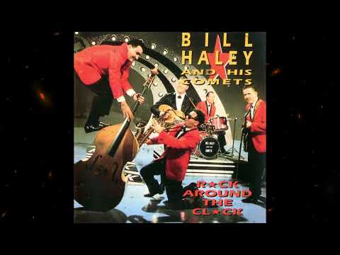 Bill Haley y Sus Cometas - Rock Alrededor Del Reloj