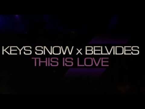 Keys Snow feat  Belvides   This is Love (Audio Stream)