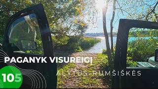 PAGANYK VISUREIGĮ Nr.105, Alytus - Rumšiškės,  I-ma dalis