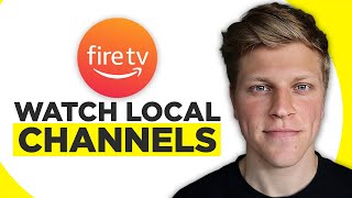 How To Watch Local Channels On Firestick TV (2024)