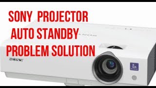 Sony VPL DX142 XGA ANSI 3200 projector auto standby and Blinking Red Light problem Solution