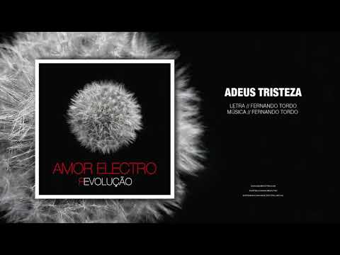 Amor electro | Adeus Tristeza  [Official Audio]