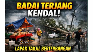Download lagu DETIK-DETIK BADAI ANGIN TERJANG KENDAL! LAPAK TAKJIL DI ALUN-ALUN ROBOH, POHON TUMBANG DI MANA-MANA mp3