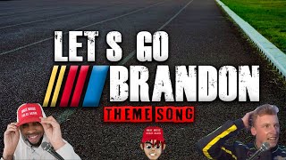 LETS GO BRANDON - Theme Song - Loza Alexander - (OFFICIAL MUSIC VIDEO)