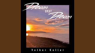 Dream your Dream Music Video