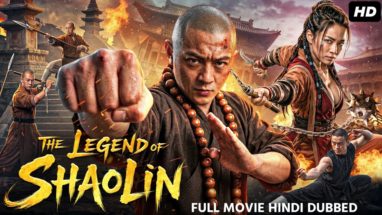 THE LEGEND OF SHAOLIN - Hollywood Movie Hindi Dubbed | Wang Baoqiang, Solange | Chinese Action Movie