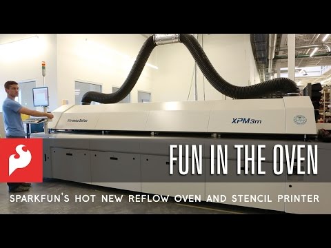 Fun in the Oven: SparkFun's New Reflow Oven & Stencil Printer
