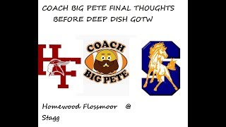 Coach Big Pete Final Thoughts Before Deep Dish Football GOTW Stagg vs Homewood Flossmoor