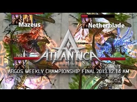 Argos Weekly 2013.12.14 AM Final: Mazeus vs. Netherblade - Atlantica Online