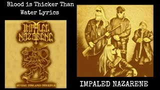 IMPALED NAZARENE : Blood is Thicker than Water Lyrics