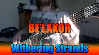 Be'lakor - Withering Strands (Bass Cover)